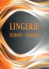 Lingerie Patroon Technics