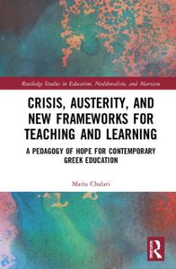 Crisis, Austerity, and New Frameworks for Teaching and Learning