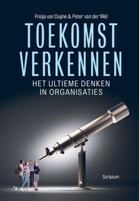 Toekomstverkennen door Peter van der Wel & Freija van Duijne