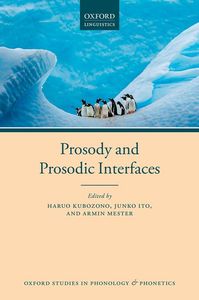Prosody and Prosodic Interfaces