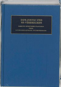 Sammlung Ostdeutcher Strafurteile wegen Nationalsozialistischer Totungsverbrechen: DDR-Justiz und NS-Verbrechen