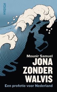 Jona zonder walvis door Mounir Samuel