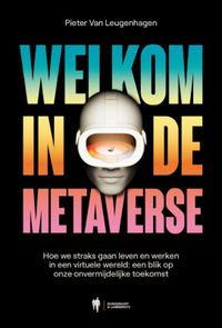 Welkom in de metaverse door Pieter Van Leugenhagen inkijkexemplaar