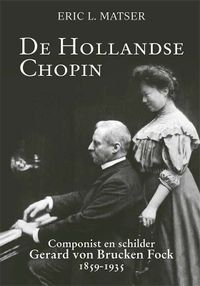De Hollandse Chopin door Eric Matser