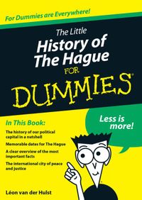 The little History of The Hague for Dummies door Léon van der Hulst