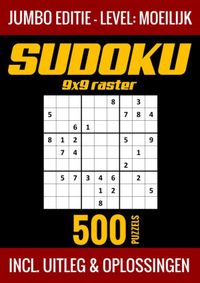 Sudoku Moeilijk - Jumbo Editie - 500 Puzzels - Incl. Uitleg en Oplossingen door Puzzelboek Shop