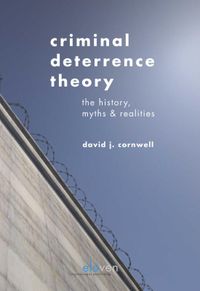 Criminal Deterrence Theory