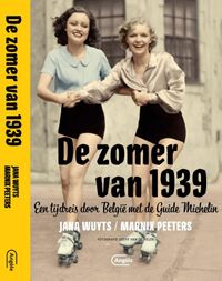 De zomer van 1939 door Jana Wuyts & Marnix Peeters