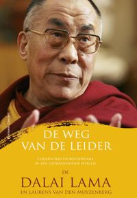 De weg van de leider door Laurens van den Muyzenberg & De Dalai Lama