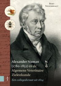 Alexander Numan (1780-1852) en de Algemene Veterinaire Ziektekunde door Bert Nederbragt