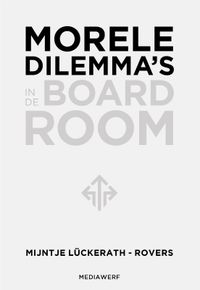 Morele dilemma's in de boardroom