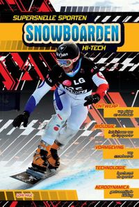 Snowboarden, Supersnelle Sporten