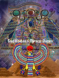 Said Koubaa - Miracle Dream door Said Koubaa