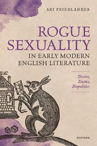 Rogue Sexuality in Early Modern English Literature