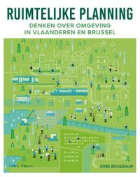Ruimtelijke planning: Denken over omgeving in Vlaanderen en Brussel