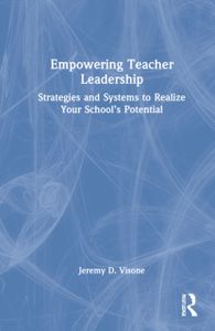 Empowering Teacher Leadership