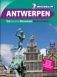 De groene reisgids weekend: - Antwerpen