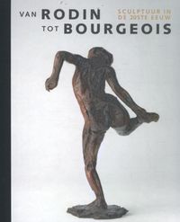 Van Rodin tot Bourgeois