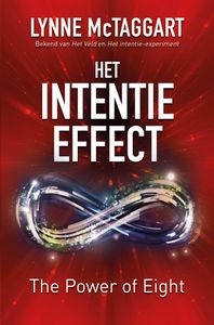 Intentie: Het Intentie-effect. The power of eight