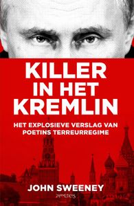 Killer in het Kremlin door John Sweeney