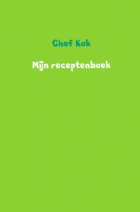 Mijn receptenboek door Chef Kok