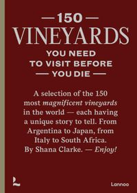 150 Vineyards you need to visit before you die door Shana Clarke inkijkexemplaar