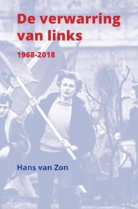 De verwarring van links door Hans Van Zon