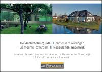 Particuliere woningen: De Architectuurguide / Gemeente Rotterdam Nesselande Waterwijk
