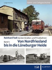 Reinhard Todt bei den Straßen- und Privatbahnen Bd. 1