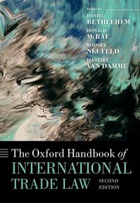 The Oxford Handbook of International Trade Law (2e)