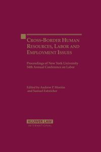 Cross-Border Human Resources, Labor and Employment Issues