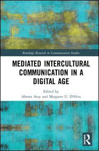 Mediated Intercultural Communication in a Digital Age