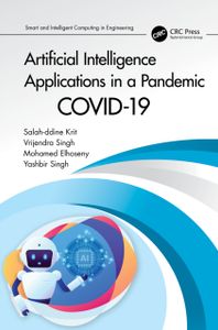 Artificial Intelligence Applications in a Pandemic