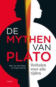 De mythen van Plato door Hugo Koning & Bert van den Berg