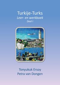 Turkije-Turks door Tonyukuk Ersoy & Petra van Dongen