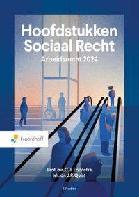 Hoofdstukken Sociaal Recht 2024 door Mr. A. C. Velema & Prof. C. J. Loonstra