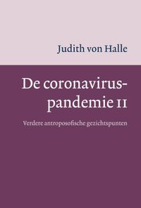 Verdere antroposofische beschouwingen: De coronaviruspandemie