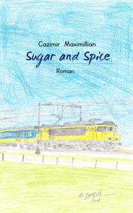 Sugar and Spice door Cazimir Maximillian
