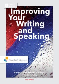 Improving your writing and speaking door Hans Veenkamp & Arnoud Thuss & Dinand Warringa