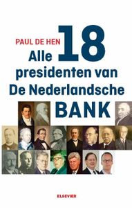 Alle 18 presidenten van De Nederlandsche Bank