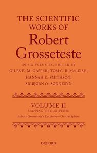 The Scientific Works of Grosseteste, Volume II