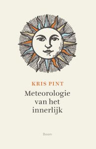 Meteorologie van het innerlijk door Kris Pint