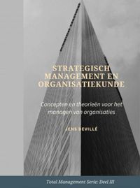 Strategisch Management en Organisatiekunde door Jens Devillé