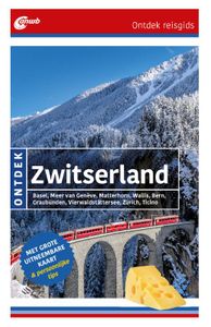 ANWB Ontdek reisgids: Ontdek Zwitserland