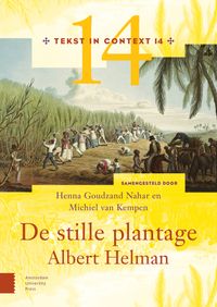 De stille plantage door Michiel van Kempen & Henna Goudzand Nahar