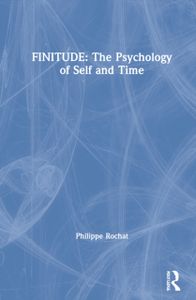 FINITUDE: The Psychology of Self and Time