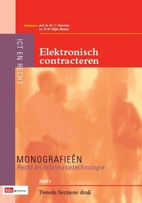 Monografieen Recht en Informatietechnologie Elektronisch contracteren