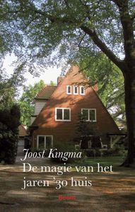 De magie van het jaren '30 huis door Joost Kingma