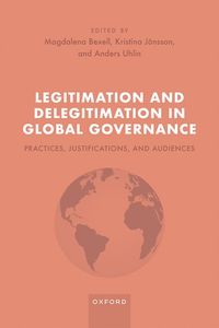 Legitimation and Delegitimation in Global Governance