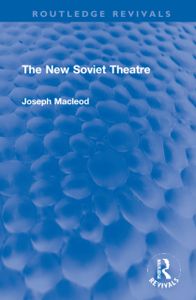 The New Soviet Theatre